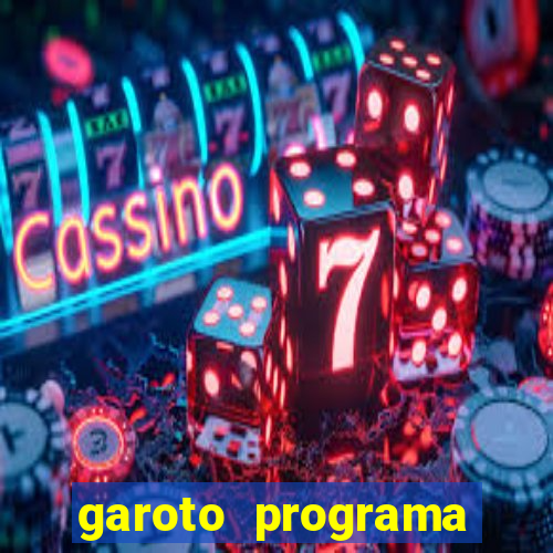 garoto programa zona leste